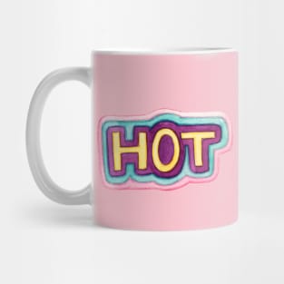 Watercolor "hot" lettering Mug